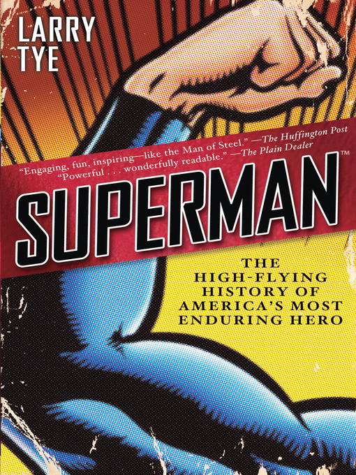 Title details for Superman by Larry Tye - Wait list